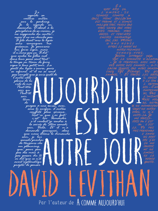 Title details for Aujourd'hui est un autre jour by David Levithan - Available